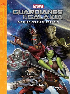 cover image of Guardianes de la galaxia. Disturbios en el espacio